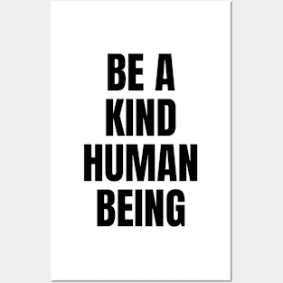 Inspirational Kind Human Quote Posters and Art